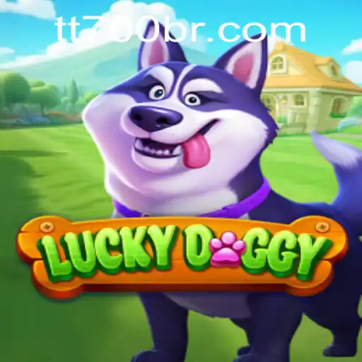 Explore the Exciting World of LuckyDoggy: Unveiling TT700